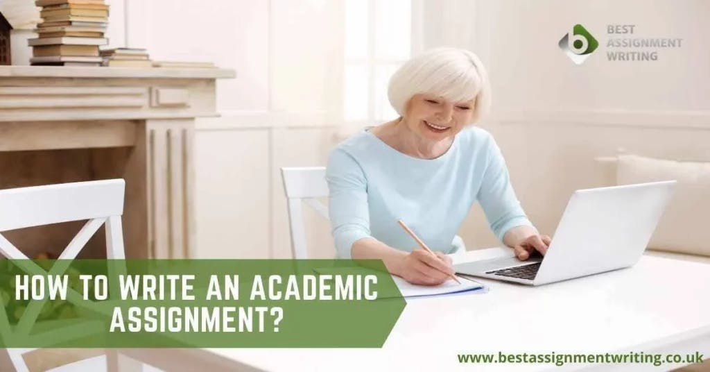 How to Write an Academic Assignment || Best Assignment Writing Services